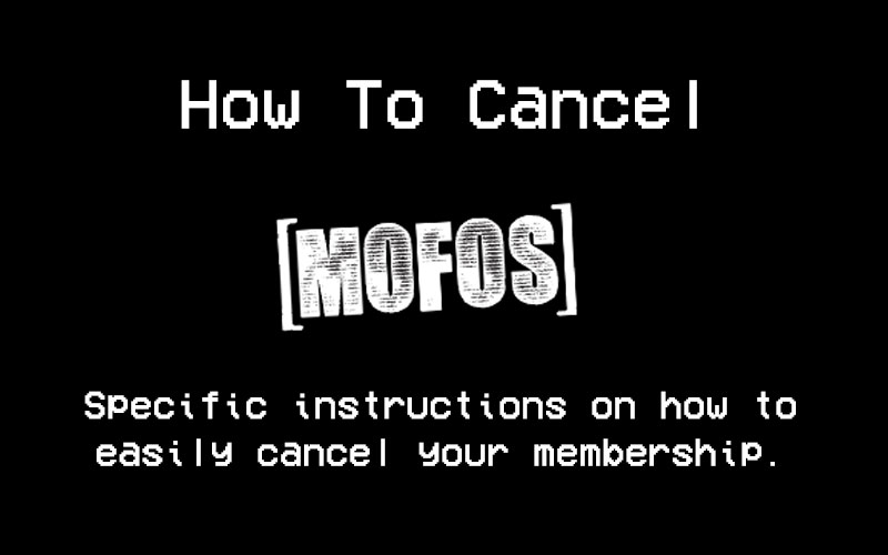 How To Cancel Mofos.com