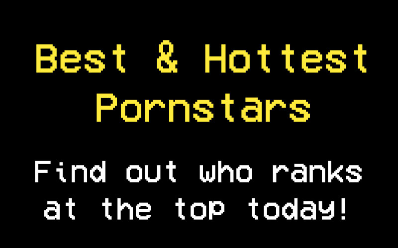Hottest pornstars right now