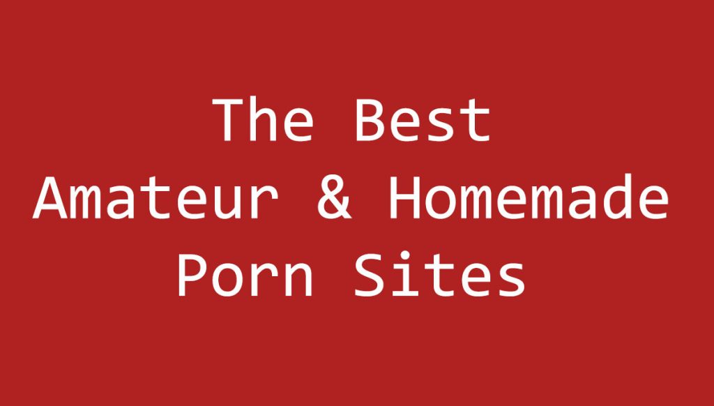 best amateur porn sites