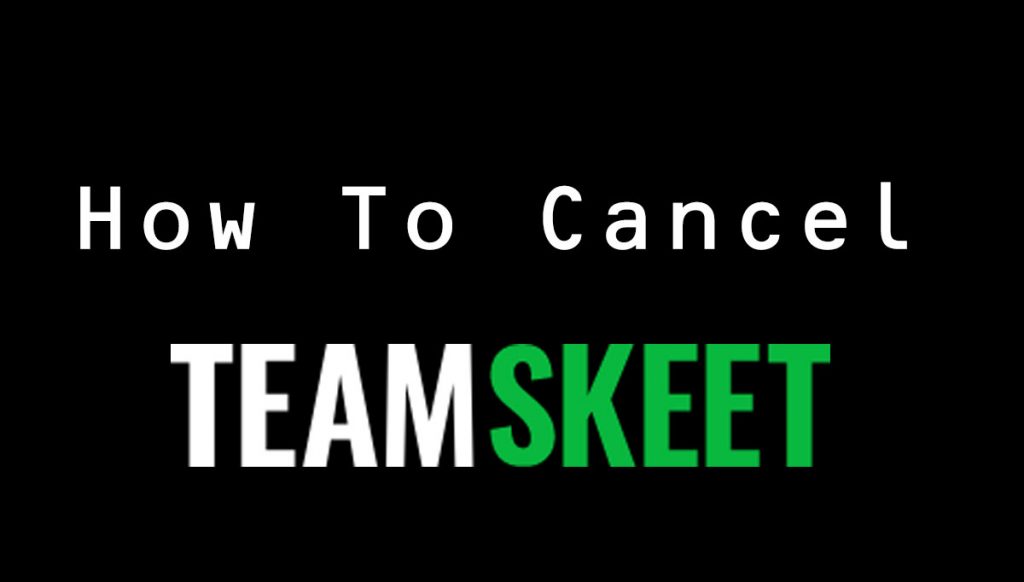 How To Cancel TeamSkeet