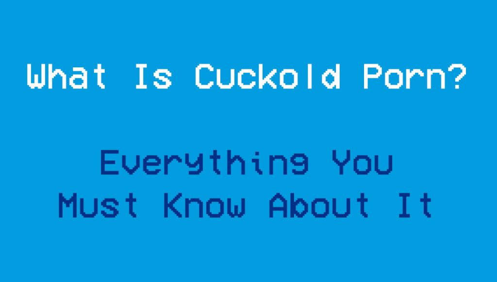 cuckold porn