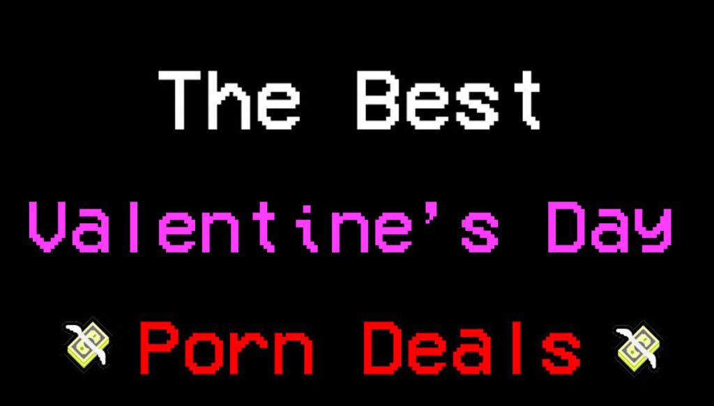 Valentine's Day Porn Deal