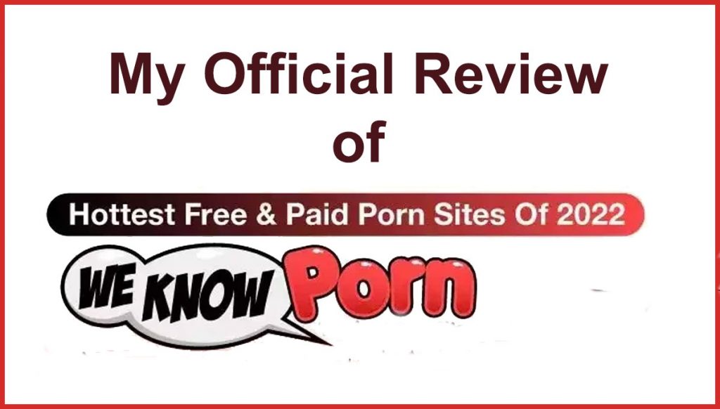 WeKnowPorn Review